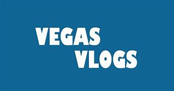 Best Las Vegas Vlogs